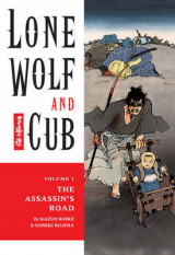 Lone Wolf and Cub Volume 1 Assassin's Road