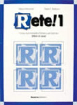Rete! 1 (Corso multimediale d’italiano per stranieri) Libro di casa + Audicassetta (Book 1) (Italian Edition)