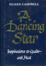 A Dancing Star: Inspirations to Guide & Heal