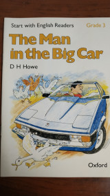Start with English Readers: Grade 3: The Man in the Big Car