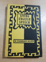 Living English Speech: Stress and Intonation Practice for the Foreign Student