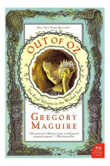 Out Of Oz: The Final Volume in the Wicked Years