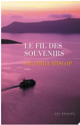 Le Fil des souvenirs
