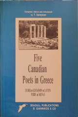 Five Canadian Poets in Greece: Dudek, Gustafson, Layton, Purdy, Solway