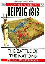 Leipzig 1813. The Battle of the Nations