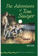 The Adventures of Tom Sawyer (Oxford Bookworms, Green)