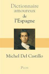 Dictionnaire amoureux de l'Espagne
