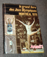 Le grand livre des jeux Olympiques Montreal 1976