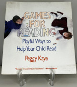 Games for Reading: Playful Ways to Help Your Child Read