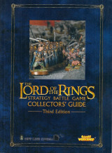 The lord of the rings strategy battle game collectors' guide (Third Edition)