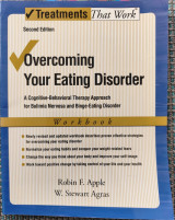 Overcoming your eating disorder. A cognitive -behavioural therapy approach for bulimia nervosa and binge eating disorder. Workbook