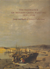 The Emergence of Modern Greek Painting, 1830-1930