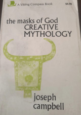 The Masks of God: Creative mythology