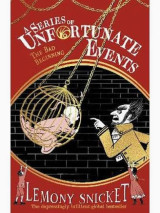 A series of Unfortunate Events. The bad beginning