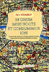 In Girum Imus Nocte Et Consumimur Igni