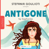 Antigone: by Sophocles