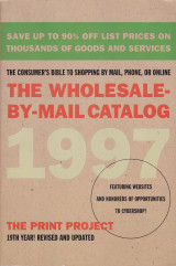 The Wholesale-by-Mail Catalog, 1997