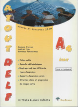 Atout Delf A4 - Écrit Livre du Professeur