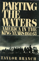 Parting the waters America in the King's Years 1954-1963