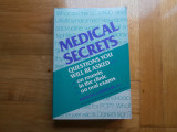 Medical Secrets Questions Will Be Asked On Rounds, In The Clinic, On Oral Exams