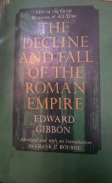 The decline and fall of the Roman Empire