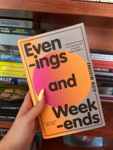 Evenings and Weekends