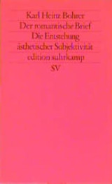 Der romantische Brief, Die Entstehung ästhetischer Subjektivität