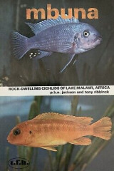 Mbuna: Rock-dwelling Cichlids of Lake Malawi, Africa