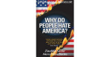 Why Do People Hate America?