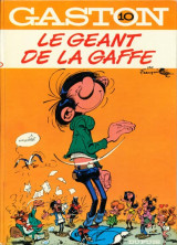 Gaston -10- Le géant de la gaffe
