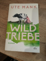 Wild Triebe