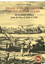 Trade and Civilisation in the Indian Ocean