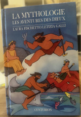 La Mythologie/les Aventures Des Dieux