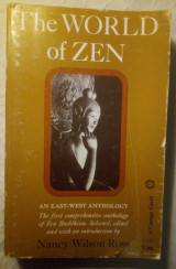 The World of Zen: an East-West Anthology