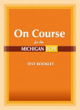 On course for Michigan Ecpe Test Booklet