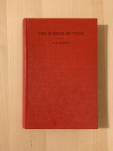 The Science of Yoga: The Yoga