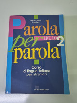 Parola per parola -Corso di lingua italiana per stranieri livello 2