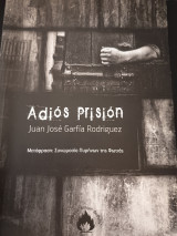 Adios prision