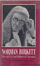 Norman Birkett: The Life of Lord Birkett of Ulverston