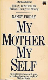 My Mother/my Self