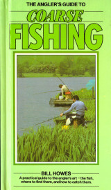 Angler's Guide to Coarse Fishing