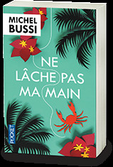 Ne lâche pas ma main