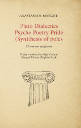 Plato dialectics psyche poetry pride (syn)thesis of poles: fifty-seven epigrams
