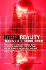 Hyperreality paradigm for the third millennium