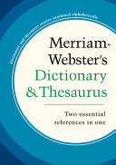 Merriam-Webster's Dictionary and Thesaurus