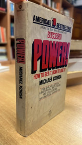 Power how to get it,how to use it