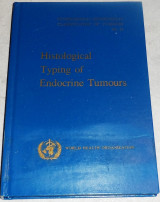 Histological typing of endocrine tumours 1980 E.Williams