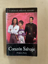 Corazon Salvaje Primera Parte