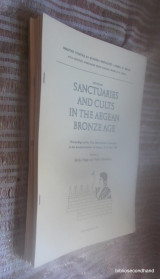 Sanctuaries and Cults in the Aegean Bronze Age