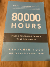 80,000 Hours - Find A Fulfilling Career That Does Good